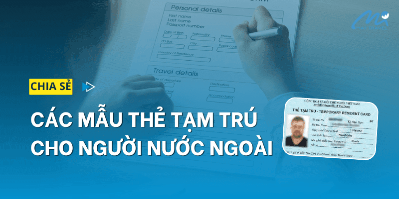 Tổng hợp mẫu thẻ tạm trú cho người nước ngoài