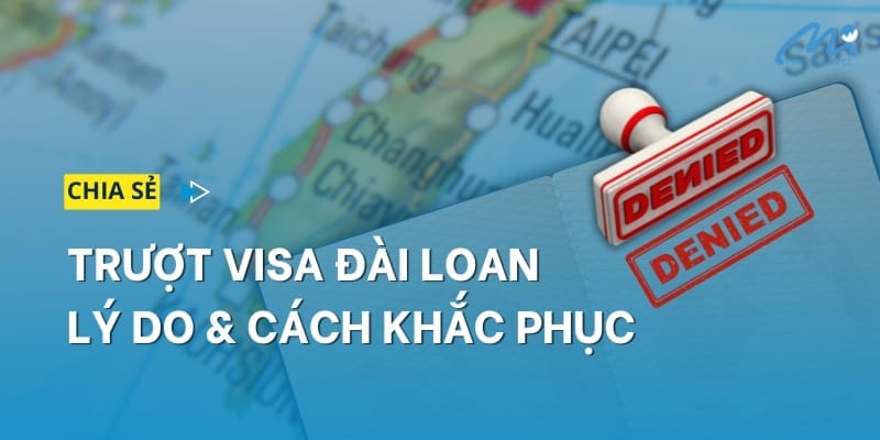Trượt visa Đài Loan